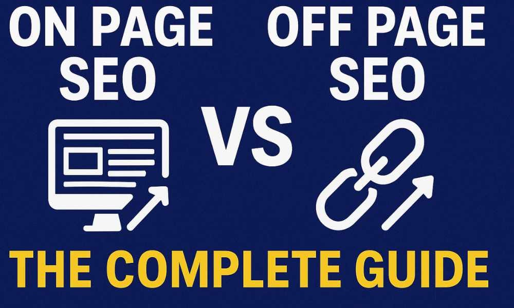 ON PAGE SEO VS OFF PAGE SEO